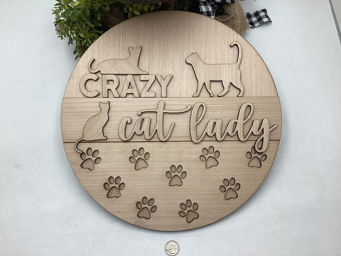 Crazy Cat Lady Door Hanger # 756
